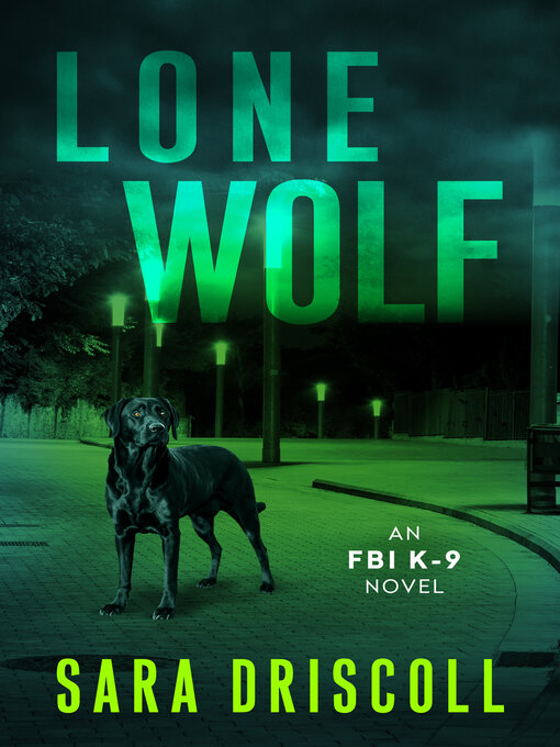 Title details for Lone Wolf by Sara Driscoll - Available